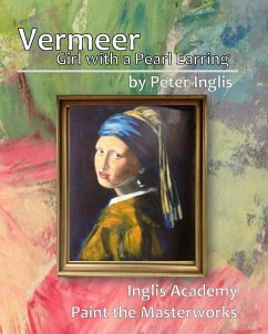 Cover Vermeer: Girl with a Pearl Earring (Inglis Academy: Paint the Masterworks, #3) (eBook, ePUB)