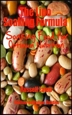 Cover The Lipo Soaking Formula: Soaking Food for Optimum Nutrition (eBook, ePUB)