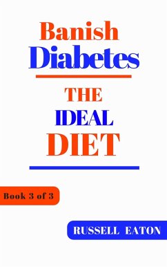 Cover Banish Diabetes: The Ideal Diet (eBook, ePUB)