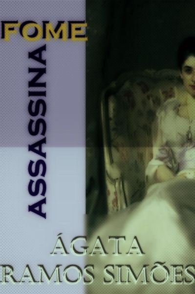 Fome Assassina (eBook, ePUB)