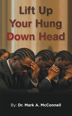 Lift Up Your Hung Down Head (eBook, ePUB)