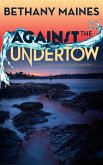 Against the Undertow (San Juan Islands Mysteries, #2) (eBook, ePUB)