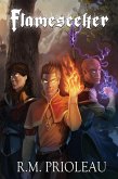 Flameseeker (The Pyromancer Trilogy, Book 3) (eBook, ePUB) Flameseeker (The Pyromancer Trilogy, Book 3) (eBook, ePUB)