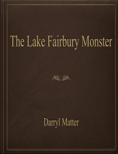 Cover The Lake Fairbury Monster (eBook, ePUB)