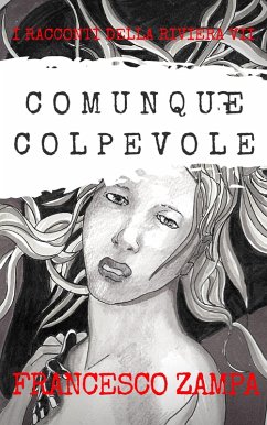 Comunque colpevole (eBook, ePUB) - Zampa, Francesco