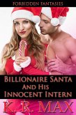 Billionaire Santa And His Innocent Intern (eBook, ePUB) Billionaire Santa And His Innocent Intern (eBook, ePUB)