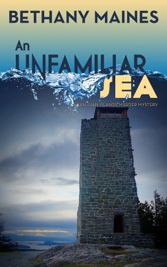 Cover An Unfamiliar Sea (San Juan Islands Mysteries, #3) (eBook, ePUB)