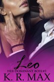 Leo (Her Dominant Boss #3) (eBook, ePUB) Leo (Her Dominant Boss #3) (eBook, ePUB)