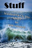 Stuff (Washed Up On the Shore) (eBook, ePUB) Stuff (Washed Up On the Shore) (eBook, ePUB)