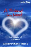 A Friend in Need (eBook, ePUB) A Friend in Need (eBook, ePUB)