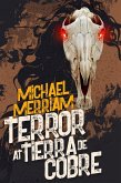 Terror at Tierra de Cobre (eBook, ePUB) Terror at Tierra de Cobre (eBook, ePUB)