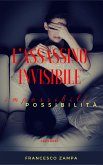 L'assassino invisibile e altri racconti (eBook, ePUB)
