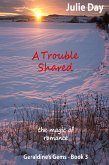 A Trouble Shared (eBook, ePUB)