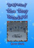 Beyond The Tiny Window: Winter (eBook, ePUB) Beyond The Tiny Window: Winter (eBook, ePUB)