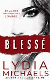 Blessé (eBook, ePUB) Blessé (eBook, ePUB)