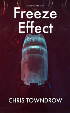 Cover Freeze Effect (The Enna Dacourt books, #4) (eBook, ePUB)
