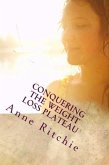 Conquering the Weight Loss Plateau (eBook, ePUB) Conquering the Weight Loss Plateau (eBook, ePUB)
