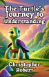 The Turtle's Journey to Understanding... - Bild 1