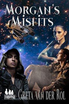 Cover Morgan's Misfits - The Complete Collection (Morgan Selwood Stories, #6) (eBook, ePUB)