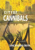 City of Cannibals (eBook, ePUB) City of Cannibals (eBook, ePUB)