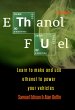 Ethanol Fuel: Learn to Make and Use... - Bild 1