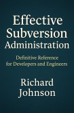 Effective Subversion Administration (eBook, ePUB)