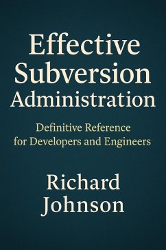 Cover Effective Subversion Administration (eBook, ePUB)