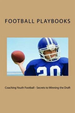 Cover Coaching Youth Football - Secrets to Winning the Draft (eBook, ePUB)