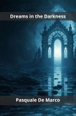 Dreams in the Darkness (eBook, ePUB)