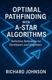 Optimal Pathfinding with A-Star Algorithms (eBook, ePUB)