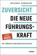 Zuversicht - Die neue Führungskraft... - Bild 1