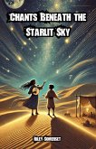 Chants Beneath the Starlit Sky (eBook, ePUB)