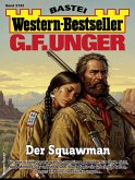 G. F. Unger Western-Bestseller 2733 (eBook, ePUB) G. F. Unger Western-Bestseller 2733 (eBook, ePUB)