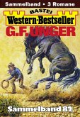 G. F. Unger Western-Bestseller Sammelband 82 (eBook, ePUB) G. F. Unger Western-Bestseller Sammelband 82 (eBook, ePUB)