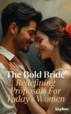 The Bold Bride (eBook, ePUB)
