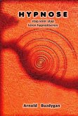 Hypnose - leren hypnotiseren stap voor stap (eBook, ePUB) Hypnose - leren hypnotiseren stap voor stap (eBook, ePUB)