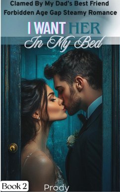 I Want Her In My Bed (eBook, ePUB) - Prody