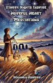 Starry Nights Inspire Hopeful Heart Meditations (eBook, ePUB) Starry Nights Inspire Hopeful Heart Meditations (eBook, ePUB)