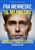 Fra menneske til menneske (eBook, ePUB)