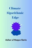 Climate Algorithmic Edge (eBook, ePUB) Climate Algorithmic Edge (eBook, ePUB)