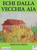 Echi dalla vecchia aia (eBook, ePUB)