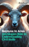 Neptune In Aries (eBook, ePUB)