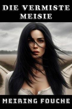 Cover Die Vermiste Meisie (eBook, ePUB)