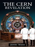 The CERN Revelation (Paul Decker Assignmnents, #4) (eBook, ePUB) The CERN Revelation (Paul Decker Assignmnents, #4) (eBook, ePUB)