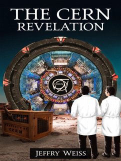 The CERN Revelation (Paul Decker Assignmnents, #4) (eBook, ePUB) - Weiss, Jeffry