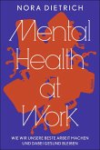 Mental Health at Work (eBook, ePUB) Mental Health at Work (eBook, ePUB)