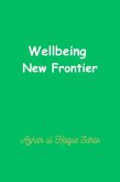 Wellbeing New Frontier (eBook, ePUB) Wellbeing New Frontier (eBook, ePUB)