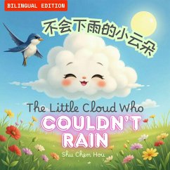 The Little Cloud Who Couldn't Rain / 不会下雨的小云朵 (eBook, ePUB) Cover The Little Cloud Who Couldn't Rain / 不会下雨的小云朵 (eBook, ePUB)