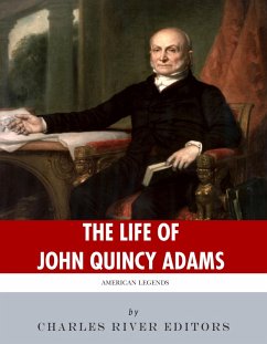 Cover The Life of John Quincy Adams (eBook, ePUB)