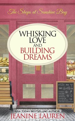Whisking Love and Building Dreams (eBook, ePUB) - Lauren, Jeanine